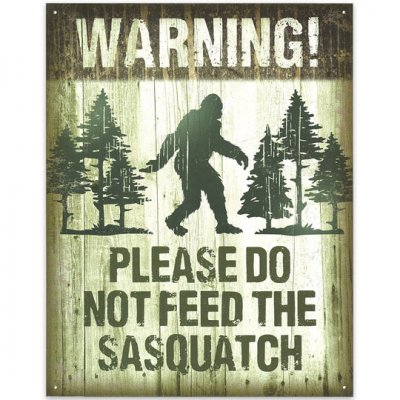 do-not-feed-sasquatch-tin-signa15-de0963.jpg
