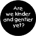 4-Are-We-Kinder-Gentler-Yet_small.gif
