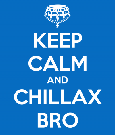 keep-calm-and-chillax-bro-4.png