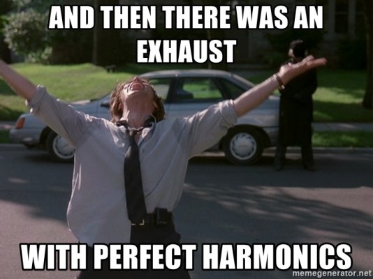 d-then-there-was-an-exhaust-with-perfect-harmonics.jpg